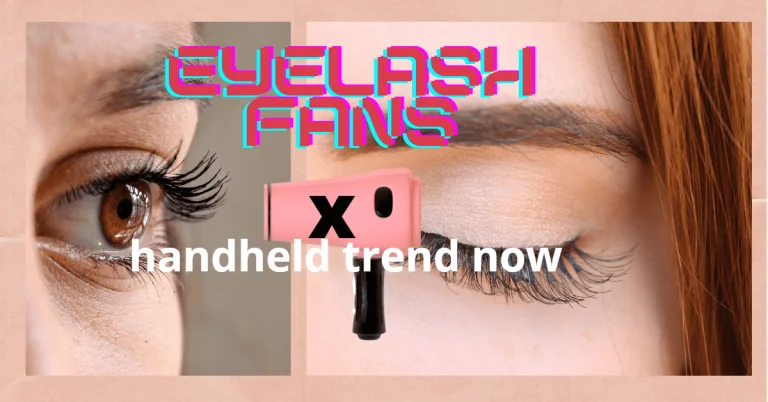 Eyelash Fans