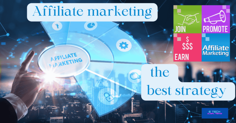 Affiliate marketing: the best strategy