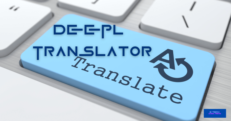 DeepL Translator:  an AI solution for accuracy