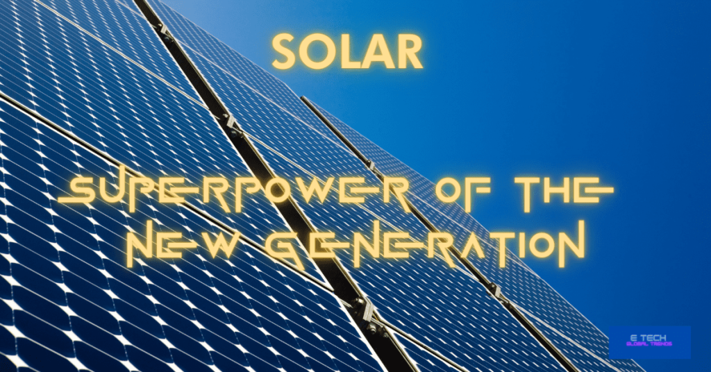 Solar Energy Pros And Cons - E TECH GLOBAL TRENDS