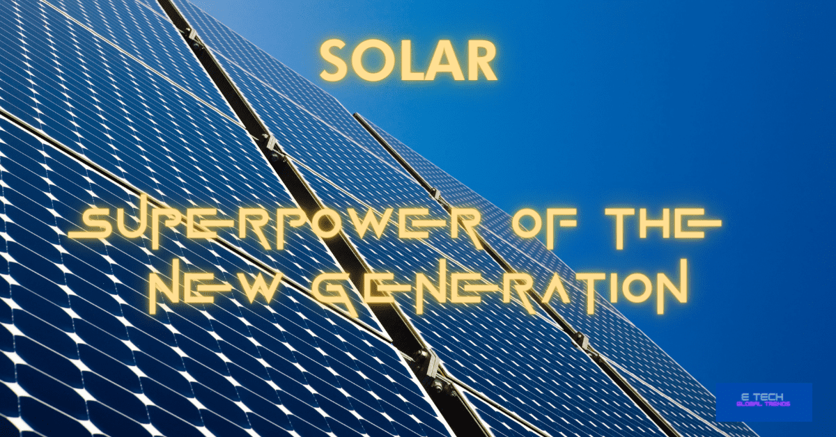 super power for the future,Solar pros and cons
