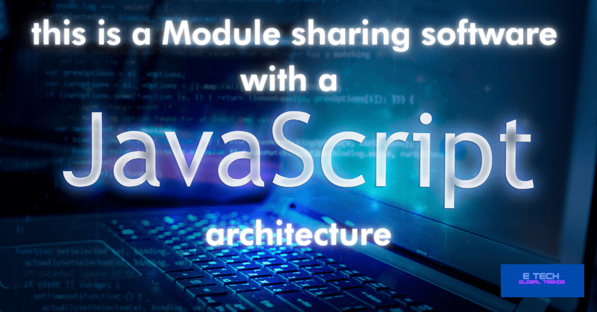 module sharing JavaScript architecture
