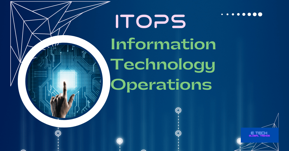 what is ITOps?