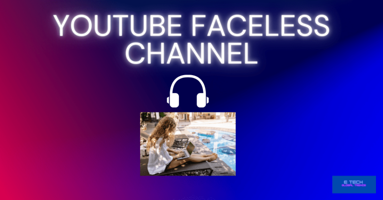 Faceless YouTube Channel