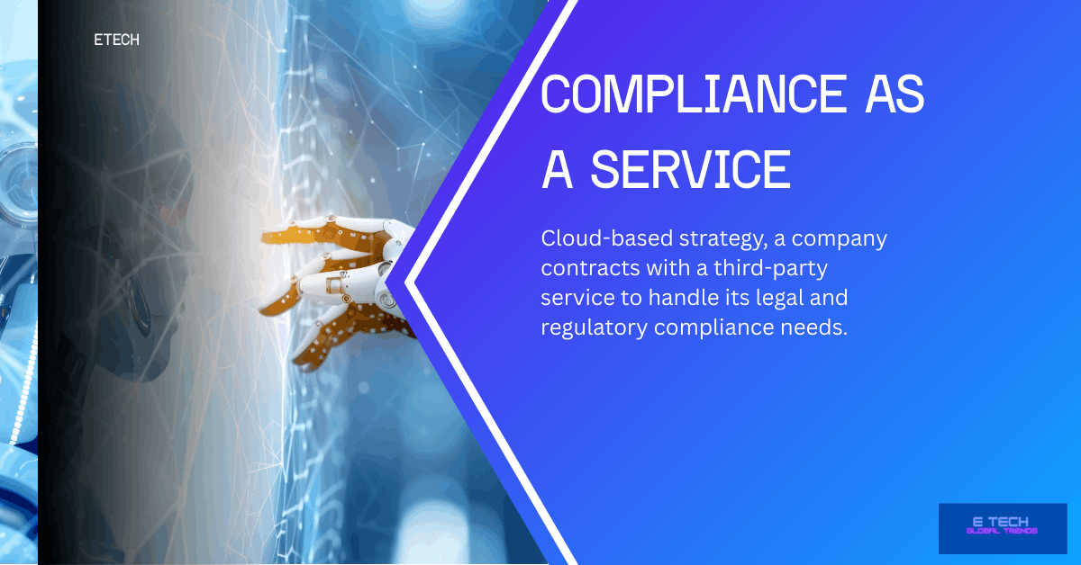Compliance as a Service is a reliable tech for the growth of a business.